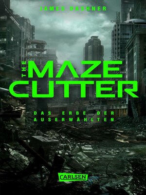 cover image of The Maze Cutter--Das Erbe der Auserwählten (The Maze Cutter 1)